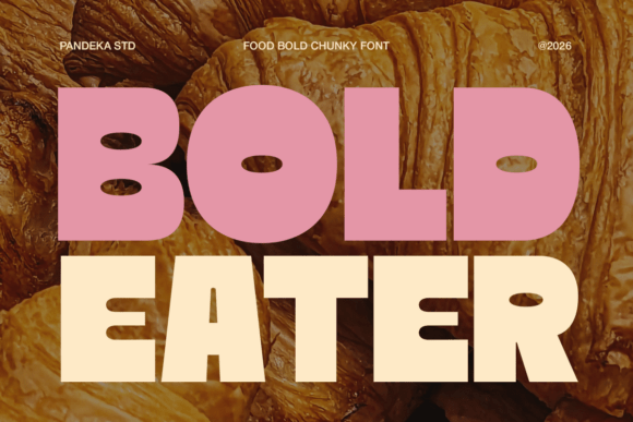 Bold Eater: A Chunky Font Full of Flavor and Character