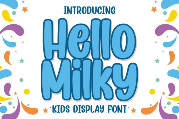 Discover the Sweet Charm of Hello Milky Font
