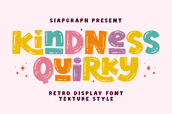 Kindness Quirky Texture: A Playful Retro Display Font