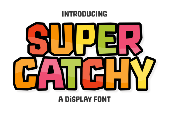 Super Catchy: A Playful Font for Joyful Designs